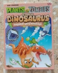 Plants vs Zombies Komik Dinosaurus : Keajaiban Yang Berbahaya
