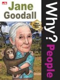 Why? People: Jane Goodall