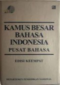 Kamus Besar Bahasa Indonesia Edisi Keempat