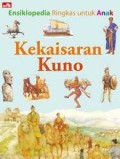 Ensiklopedi ringkas untuk anak: Kekaisaran Kuno