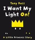 A Little Princes Story: I. want my light on!