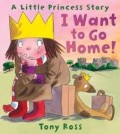 A Little Princes Story: I want to go home!