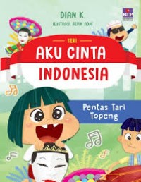 Aku Cinta Indonesia : Pentas Tari Topeng