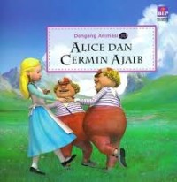 Dongeng Animasi 3D: Alice dan Cermin Ajaib