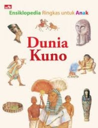 Ensiklopedi ringkas untuk anak: Dunia Kuno