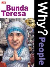 Why? People: Bunda Teresa