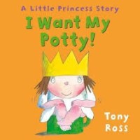 A Little Princes Story: I want my potty!