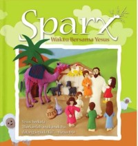 Sparx : Waktu Bersama Yesus