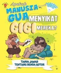Apakah Manusia Gua mengikat Gigi Mereka?