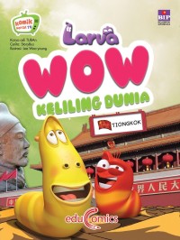 Larva Wow Keliling Dunia: Tiongkok
