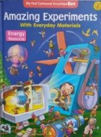 Amazing Experiments with Everyday Materials - Book One
