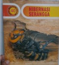 Seri Misteri Alam 40 : Hibernasi Serangga