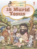 12 Murid Yesus : Teladan Kepemimpinan dalam Alkitab