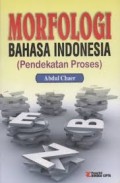 Morfologi Bahasa Indonesia : Pendekatan Proses