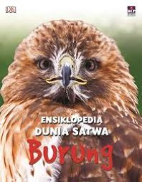 Ensiklopedia dunia satwa burung dan aneka artropoda