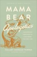 Mama Bear Apologetics: Apologetika Mama Beruang
