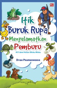 Itik Buruk Rupa Menyelamatkan Pemburu