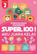 Super 100! Aku Juara Kelas SD/MI Kelas 2