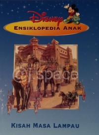 Disney Ensiklopedia Anak: Kisah Masa Lalu