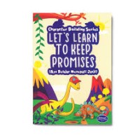 Let's Learn To Keep Promises (Ayo Belajar Menepati Janji)