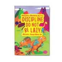 Charakter Building Series : Discipline Do Not Be Lazy (Disiplin, Jangan Malas Ya)