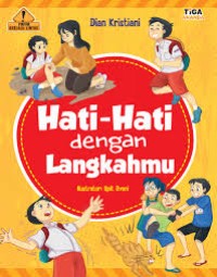 Hati-Hati dengan Langkahmu