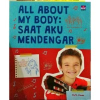 All About My Body : Saat Aku Mendengar