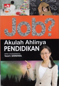 Job? Akulah Ahlinya Pendidikan