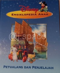 Disney Ensiklopedia Anak: Petualangan Dan Penjelajahan