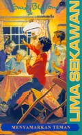 Lima Sekawan : Menyamarkan Teman
