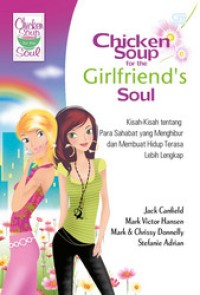 Chicken Soup for The Girlfriend's Soul
