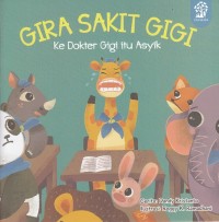 Gira Sakit Gigi: Ke Dokter Gigi itu Asyik