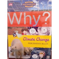 Why?: Climate Change