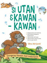 Si Utan & Kawan- Kawan