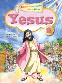Teladan Kepemimpinan dalam Alkitab : Yesus 2