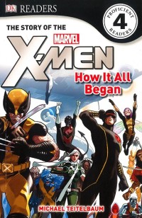 The Story of The X-Men: How it All Began